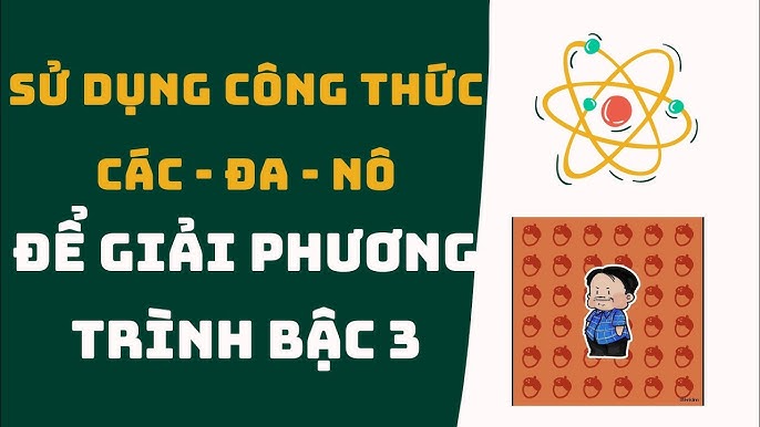 Các dạng bài tập thường gặp về phương trình bậc 3 